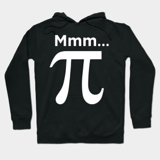 Mmm Pi Hoodie